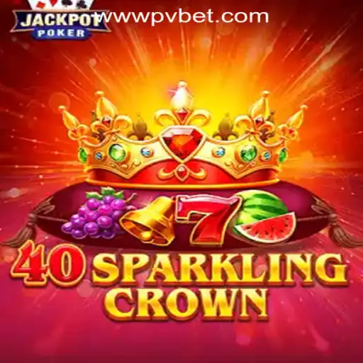 Exploring the Enchantment of 40SparklingCrown: A New Era in Slots Gaming