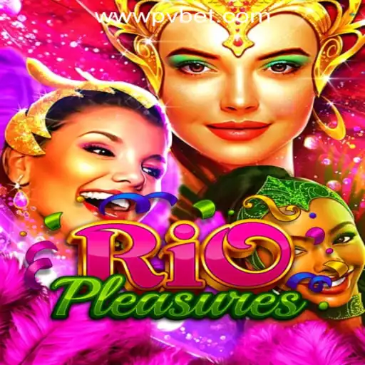 Exploring RioPleasures: A Thrilling Journey into PV.BET Oficial Slots Brasil #1